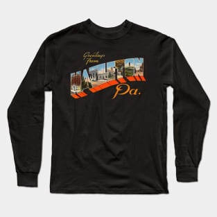 Greetings from Hazleton PA Long Sleeve T-Shirt